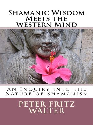 cover image of Shamanic Wisdom Meets the Western Mind